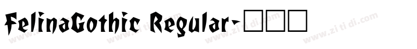 FelinaGothic Regular字体转换